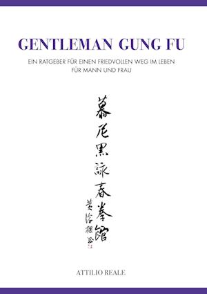 Gentleman Gung Fu