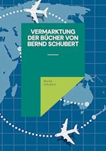 Vermarktung der Bücher von Bernd Schubert