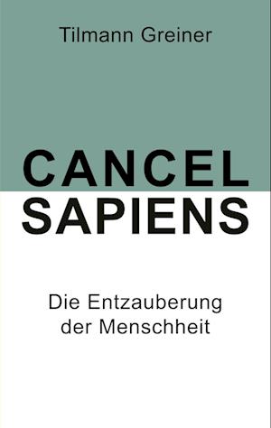 Cancel Sapiens