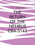 THE RETURN OF THE NEHRUS CBA-5142