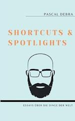 Shortcuts & Spotlights