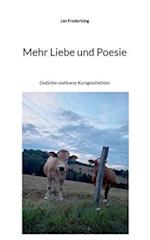 Mehr Liebe und Poesie