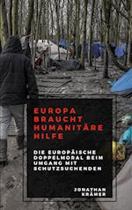 Europa braucht Humanitäre Hilfe