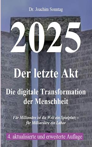 2025 - Der letzte Akt