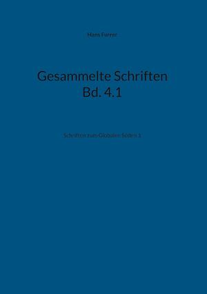 Gesammelte Schriften Bd. 4.1