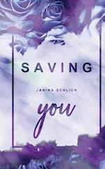 Saving you