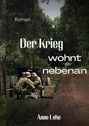 Der Krieg wohnt nebenan