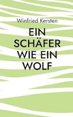 Ein Schäfer wie ein Wolf