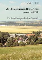 Aus Franken nach Ostsachsen und in die USA