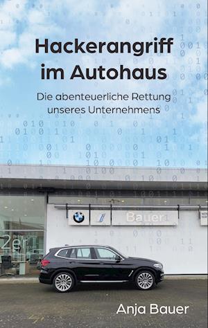 Hackerangriff im Autohaus