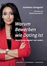 Warum Bewerben wie Dating ist