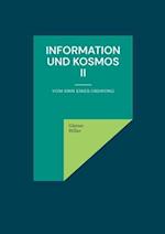 Information und Kosmos II
