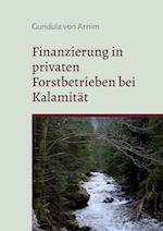 Finanzierung in privaten Forstbetrieben bei Kalamität