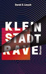 Kleinstadt-RAVE