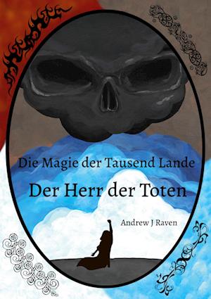 Die Magie der Tausend Lande - Der Herr der Toten