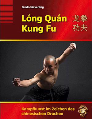 Long Quan Kung Fu