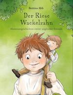 Der Riese Wackelzahn