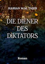 Die Diener des Diktators