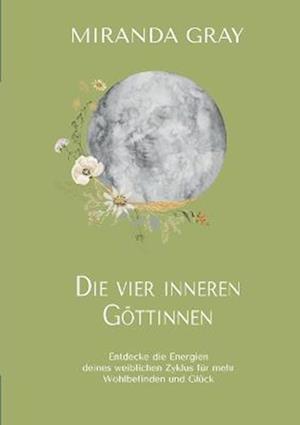 Die vier inneren Göttinnen