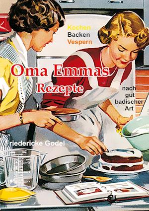 Oma Emmas Rezepte