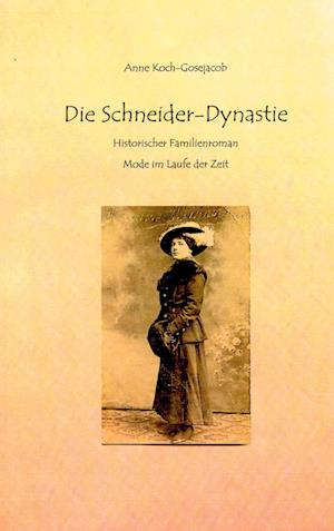 Die Schneider-Dynastie