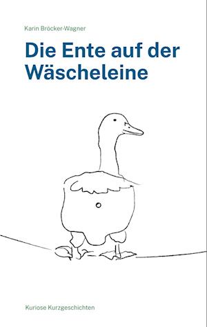 Die Ente auf der Wäscheleine