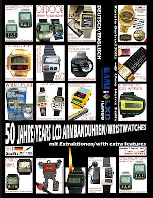 50 JAHRE/YEARS LCD ARMBANDUHREN/WRISTWATCHES mit Extrafunktionen/with extra features