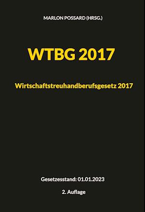 WTBG 2017 (Wirtschaftstreuhandberufsgesetz 2017)