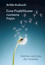 Eine Pusteblume namens Papa