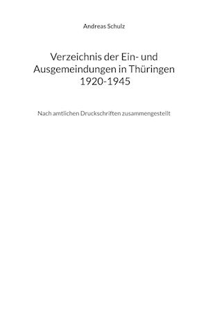 Verzeichnis der Ein- und Ausgemeindungen in Thüringen 1920-1945