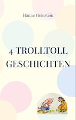 4 TrollToll Geschichten