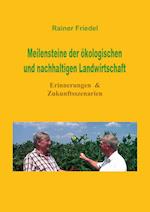 Meilensteine der ökologischen und nachhaltigen Landwirtschaft