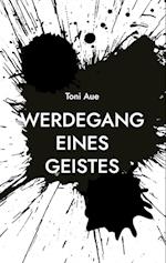 Werdegang eines Geistes