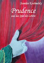 Prudence und das Spiel des Lebens