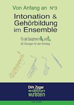 Intonation und Gehörbildung im Ensemble: Für alle Saxophone in Bb & Eb