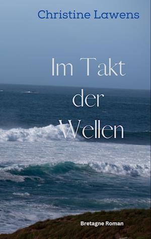 Im Takt der Wellen