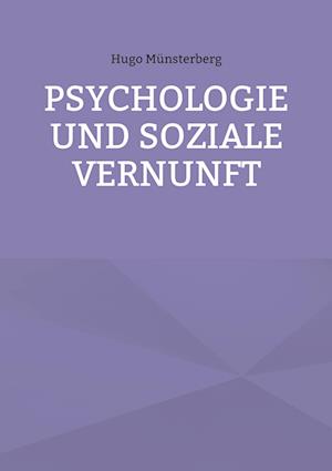 Psychologie und soziale Vernunft