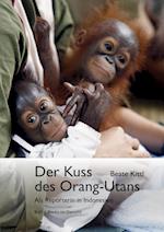 Der Kuss des Orang-Utans