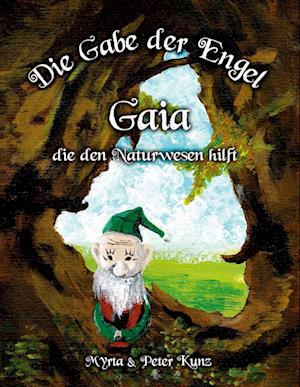 Die Gabe der Engel - Gaia die den Naturwesen hilft