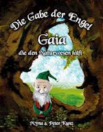 Die Gabe der Engel - Gaia die den Naturwesen hilft