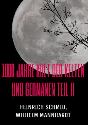 1000 Jahre Kult der Kelten und Germanen TEIL II