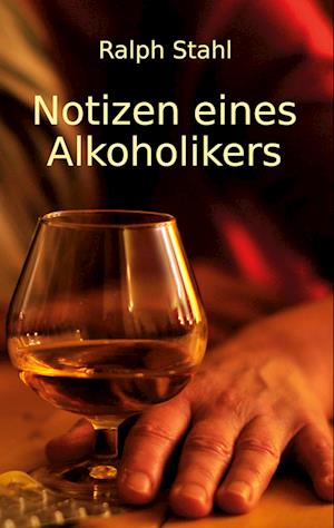 Notizen eines Alkoholikers