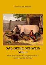 Das dicke Schwein Willi