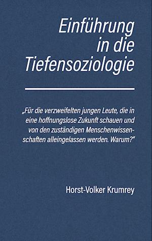 Einführung in die Tiefensoziologie