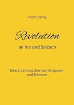 Revolution an Inn und Salzach