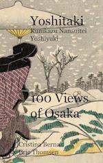 Yoshitaki Kunikazu Nansuitei Yoshiyuki 100 Views of Osaka 