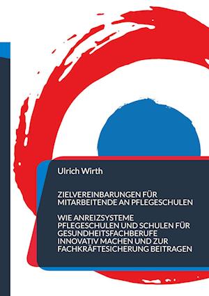 Zielvereinbarungen für Mitarbeitende an Pflegeschulen