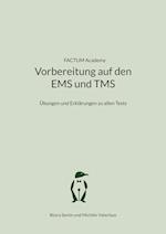 Vorbereitung auf den EMS und TMS
