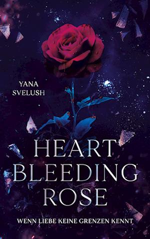 Heartbleeding Rose