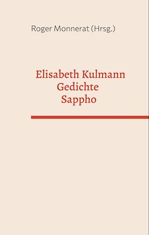 Elisabeth Kulmann Gedichte - Sappho